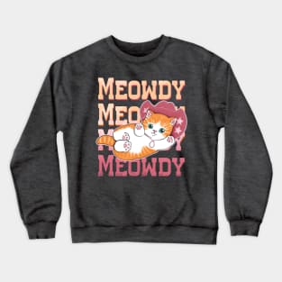 Cowgirl Kitten Crewneck Sweatshirt